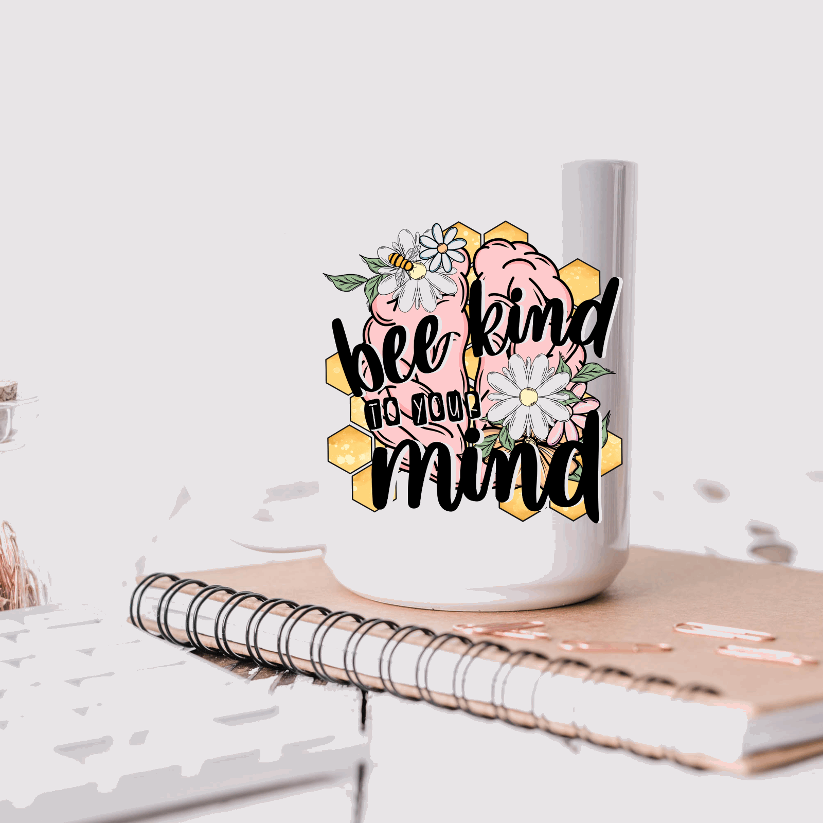 Bee Kind To Your Mind Coffee Cup - Cathy's Custom Emporium - Coffee Cup
