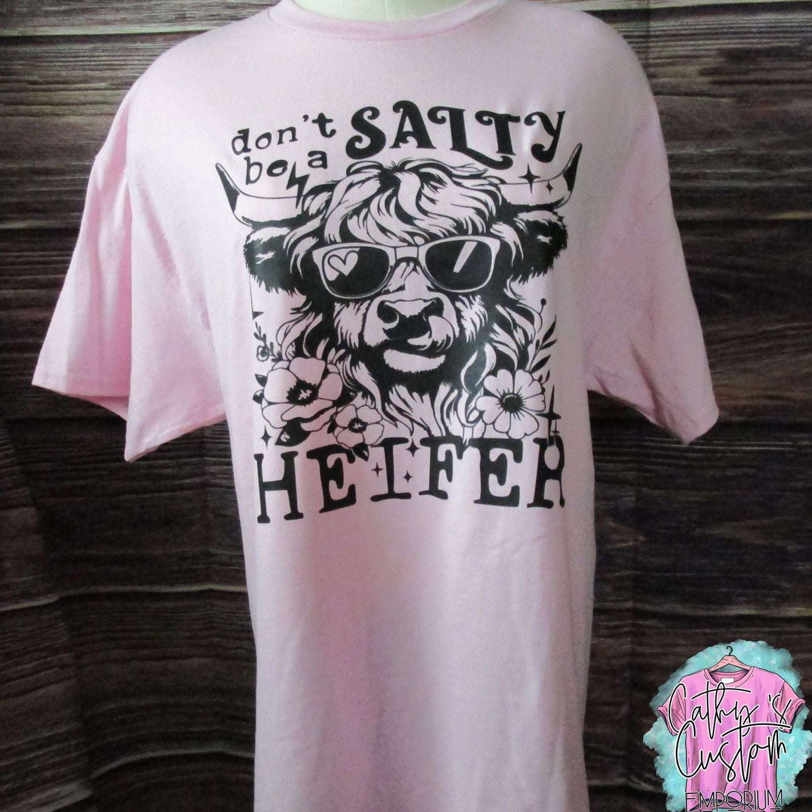 Don't Be Salty Heifer Highland Cow Graphic Tee for Women - Cathy's Custom Emporium