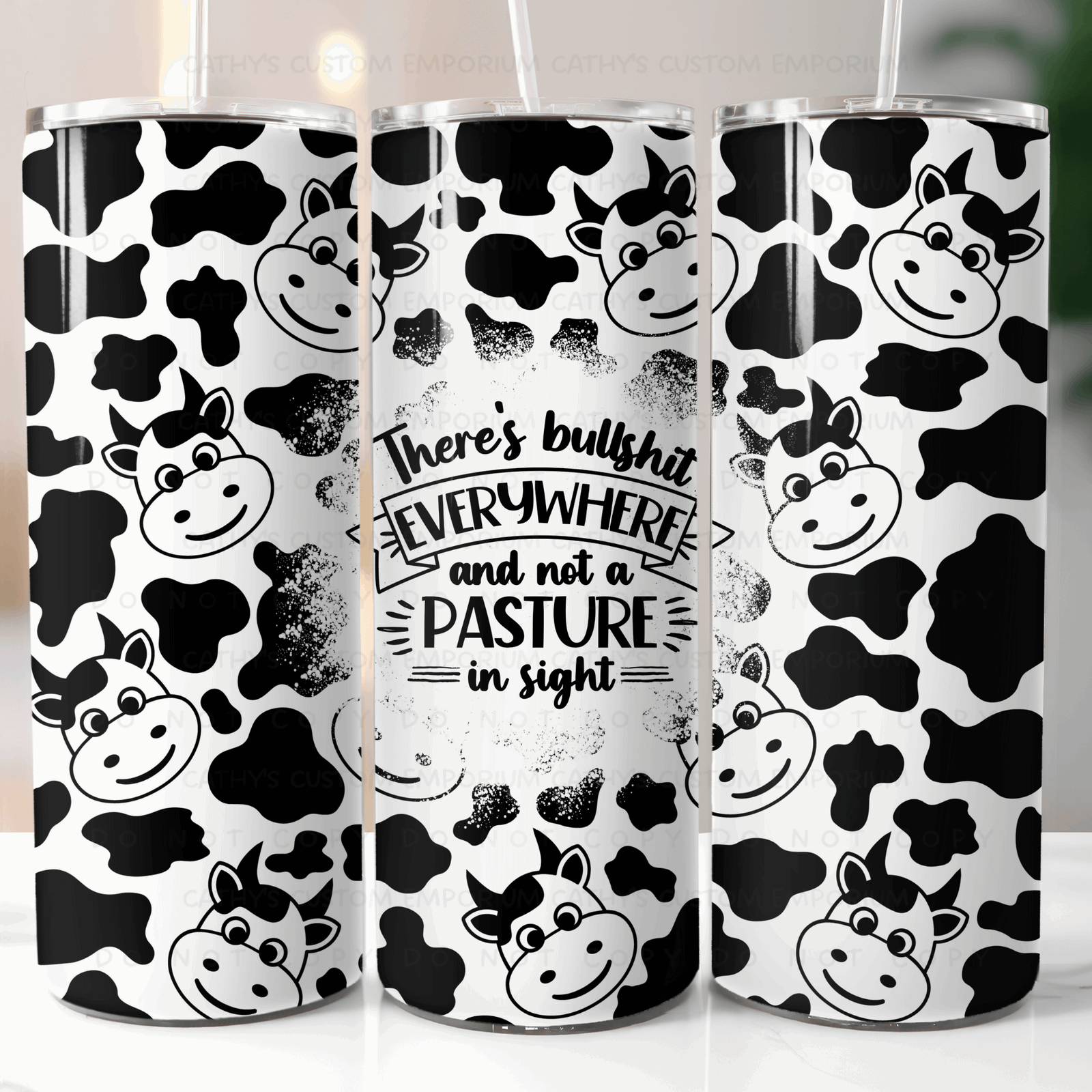 There's Bullshit Everywhere and Not a Pasture in Sight Cow 20 Ounce Stainless Steel Tumbler - Cathy's Custom Emporium