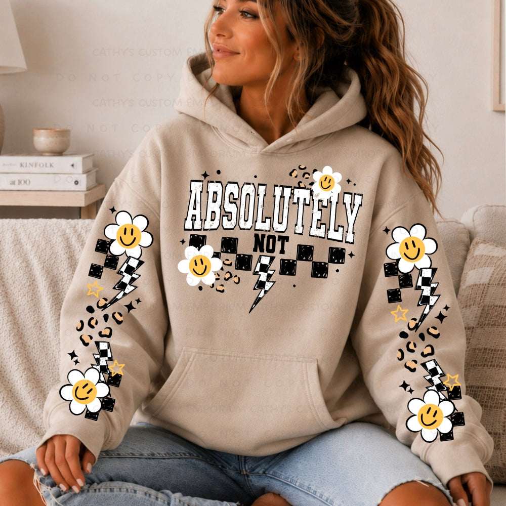 Trendy "Absolutely Not" graphic apparel featuring distressed lettering, smiley flowers, checkerboard details, lightning bolts, and leopard print accents available on Graphic T-Shirts, sweatshirts, and hoodies.