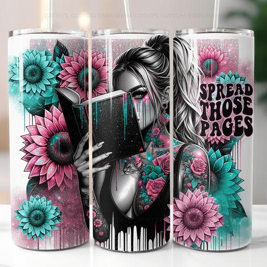 Spread Those Pages Smut Book and Floral Themed 20 Ounce Tumbler