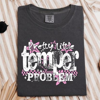 Pretty Little Temper Problem pink and white design on Pepper Comfort Colors Graphic T-Shirt