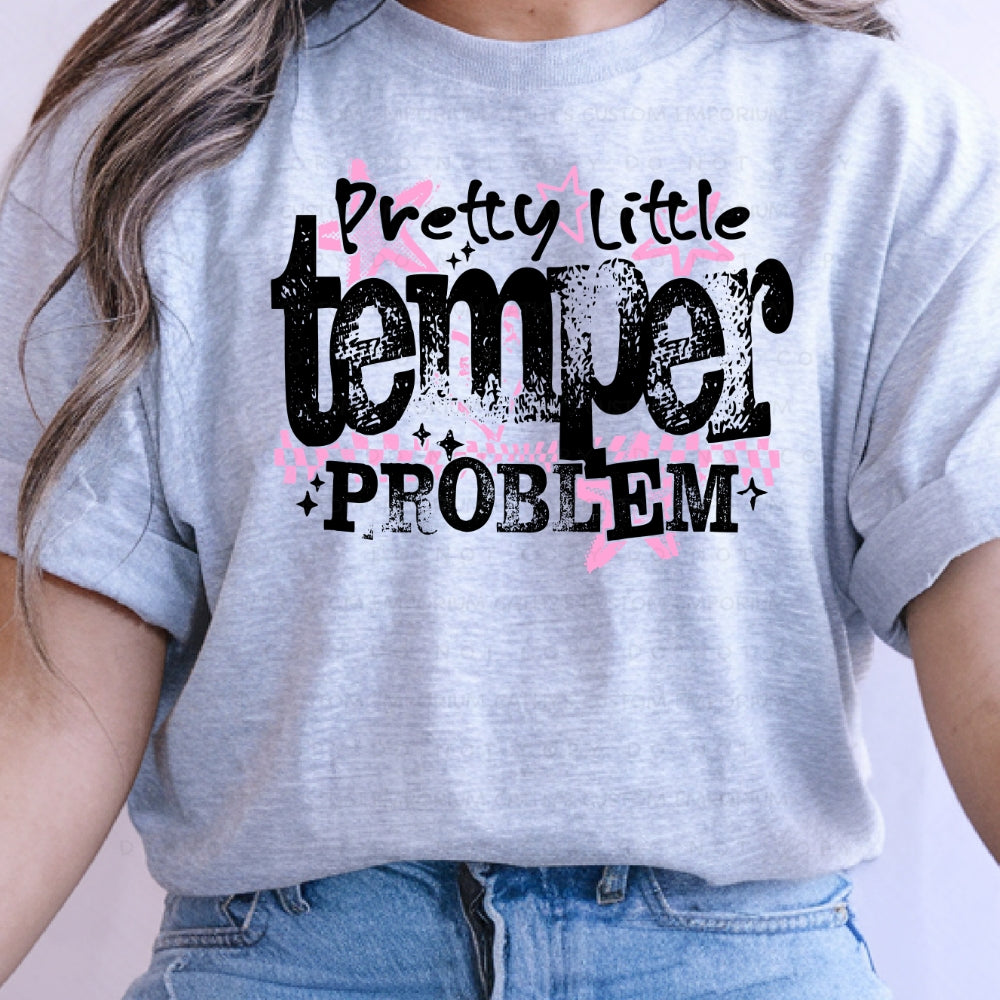 Pretty Little Temper Problem Graphic T-Shirt, Sweatshirt or Hoodie