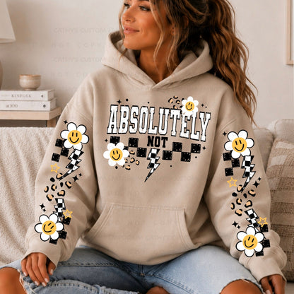Trendy "Absolutely Not" graphic apparel featuring distressed lettering, smiley flowers, checkerboard details, lightning bolts, and leopard print accents available on Graphic T-Shirts, sweatshirts, and hoodies.